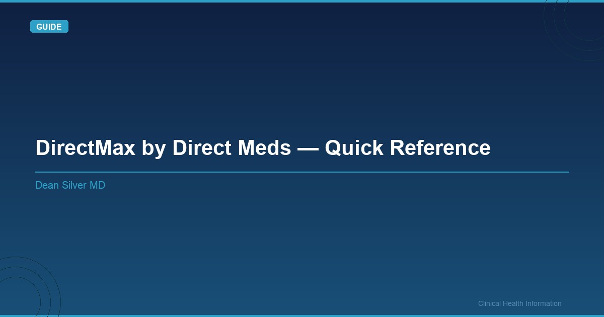 Featured image for: DirectMax by Direct Meds — Quick Reference
